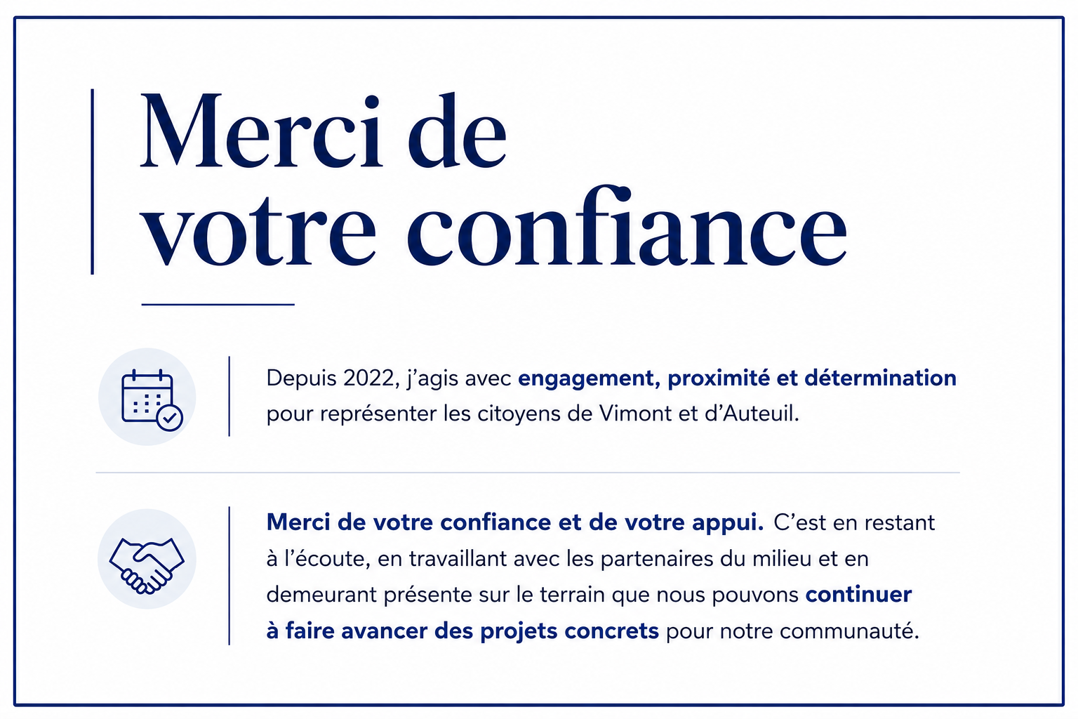 Merci de votre confiance. Depuis 2022, j’agis avec engagement, proximité et détermination pour Vimont et Auteuil.